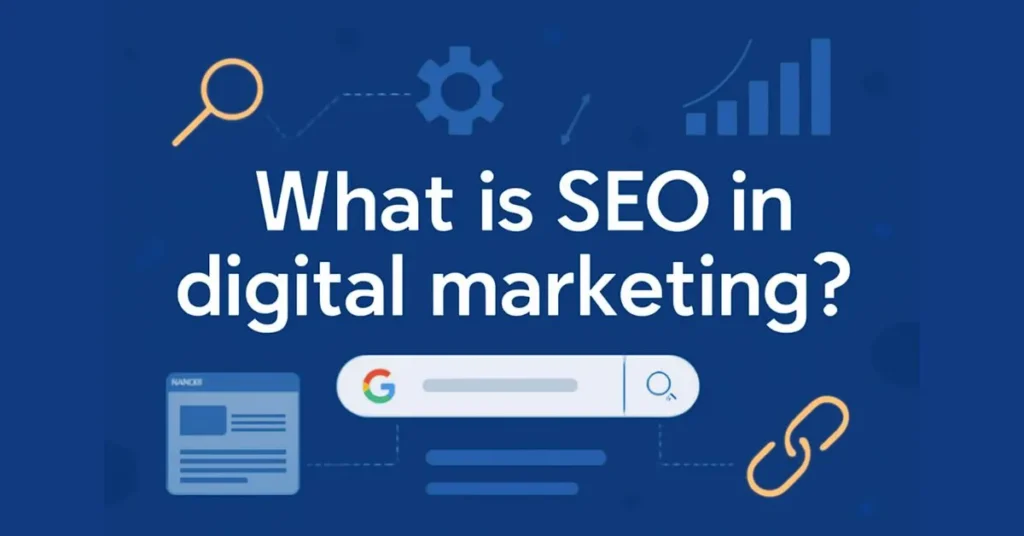 What is seo in digital marketing​
